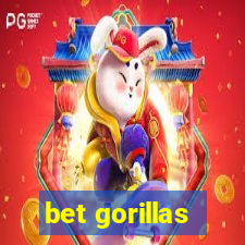 bet gorillas